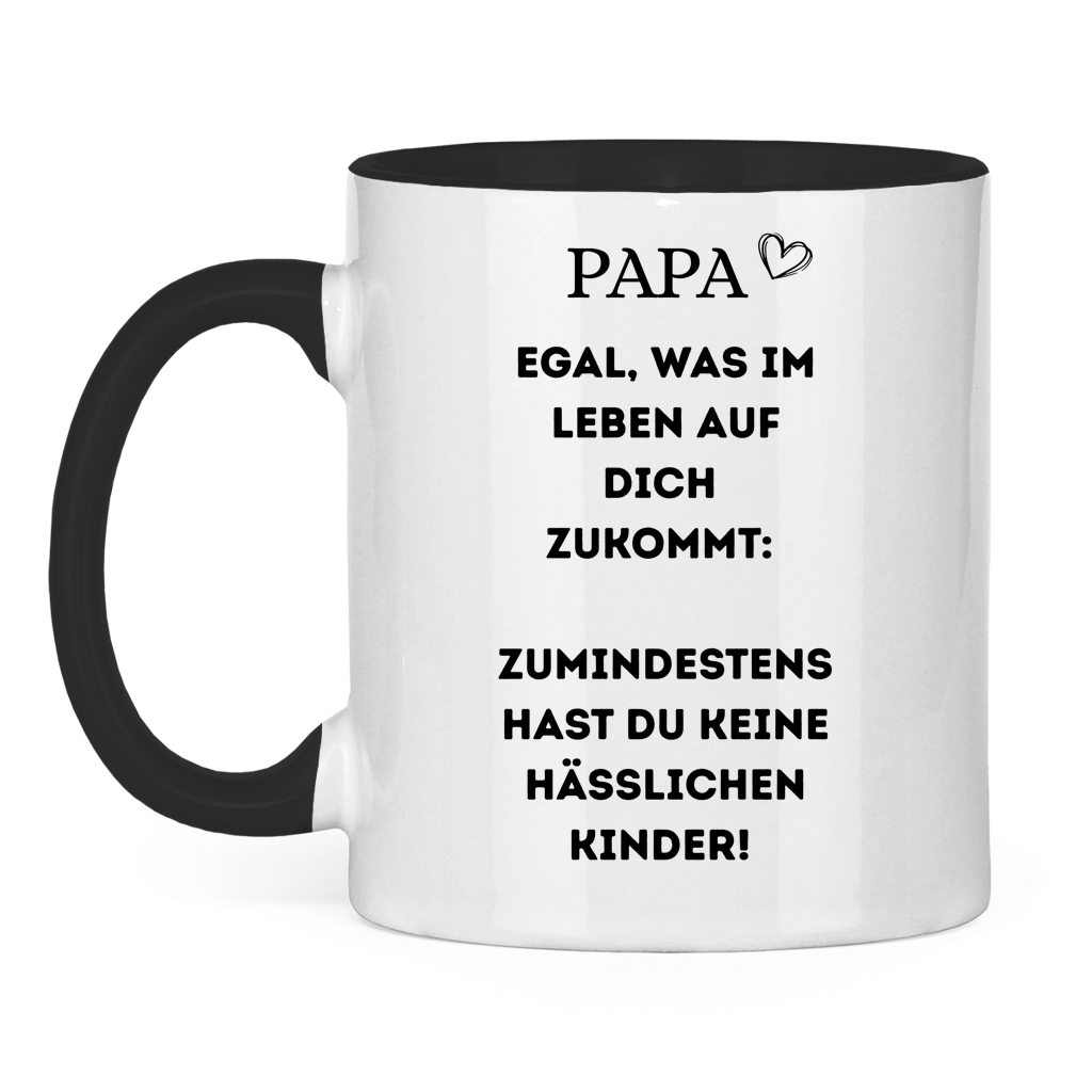 Papa keine hässlichen Kinder | zweifarbige Tasse