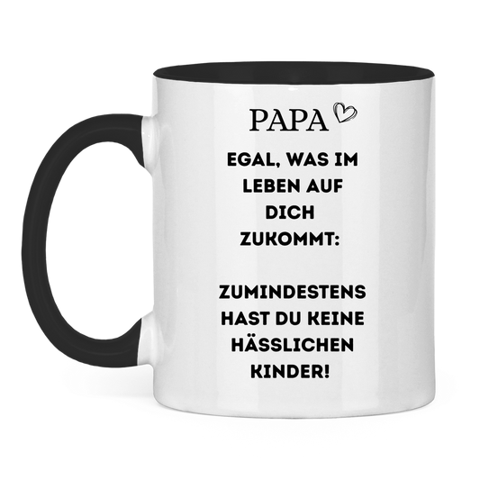 Papa keine hässlichen Kinder | zweifarbige Tasse