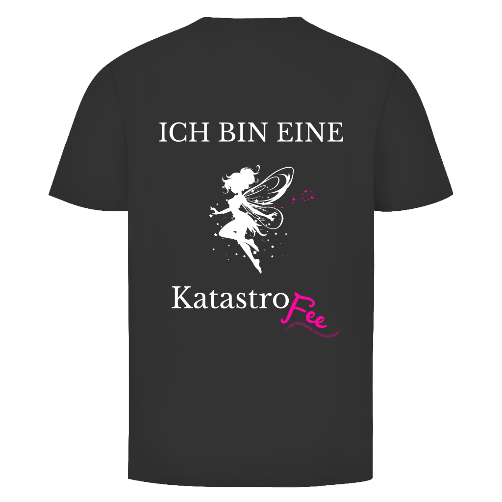 Ich bin eine KatastroFee Rückendruck | Unisex T-Shirt