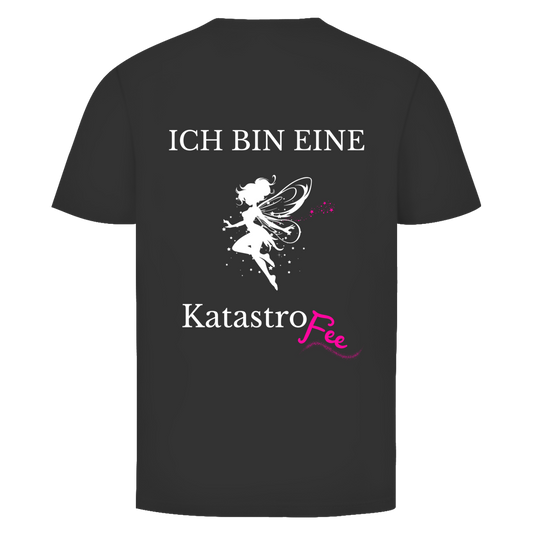 Ich bin eine KatastroFee Rückendruck | Unisex T-Shirt