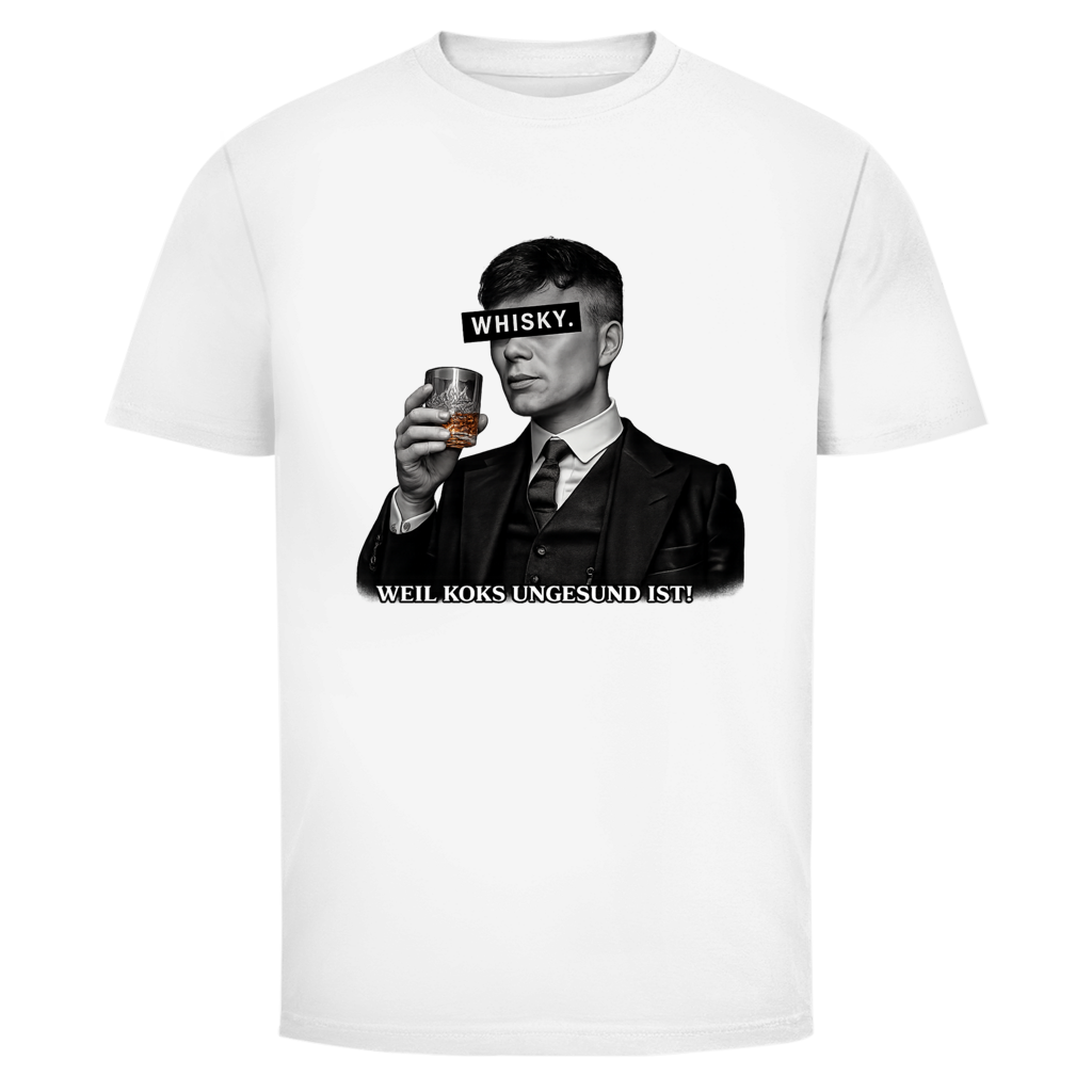 Whisky weil Koks ungesund ist | Unisex T-Shirt