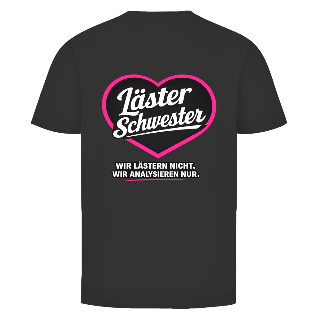 Läster Schwester Rückendruck | Unisex T-Shirt