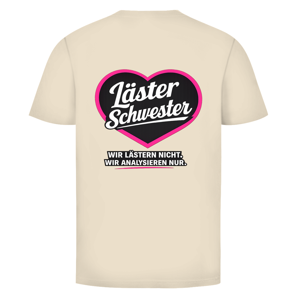 Läster Schwester Rückendruck | Unisex T-Shirt