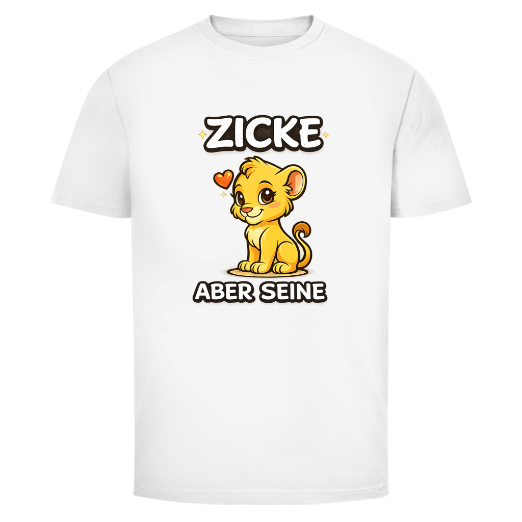 Zicke aber seine Löwin | Unisex T-Shirt