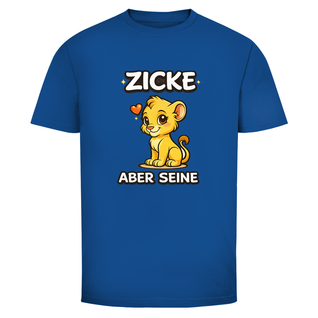 Zicke aber seine Löwin | Unisex T-Shirt