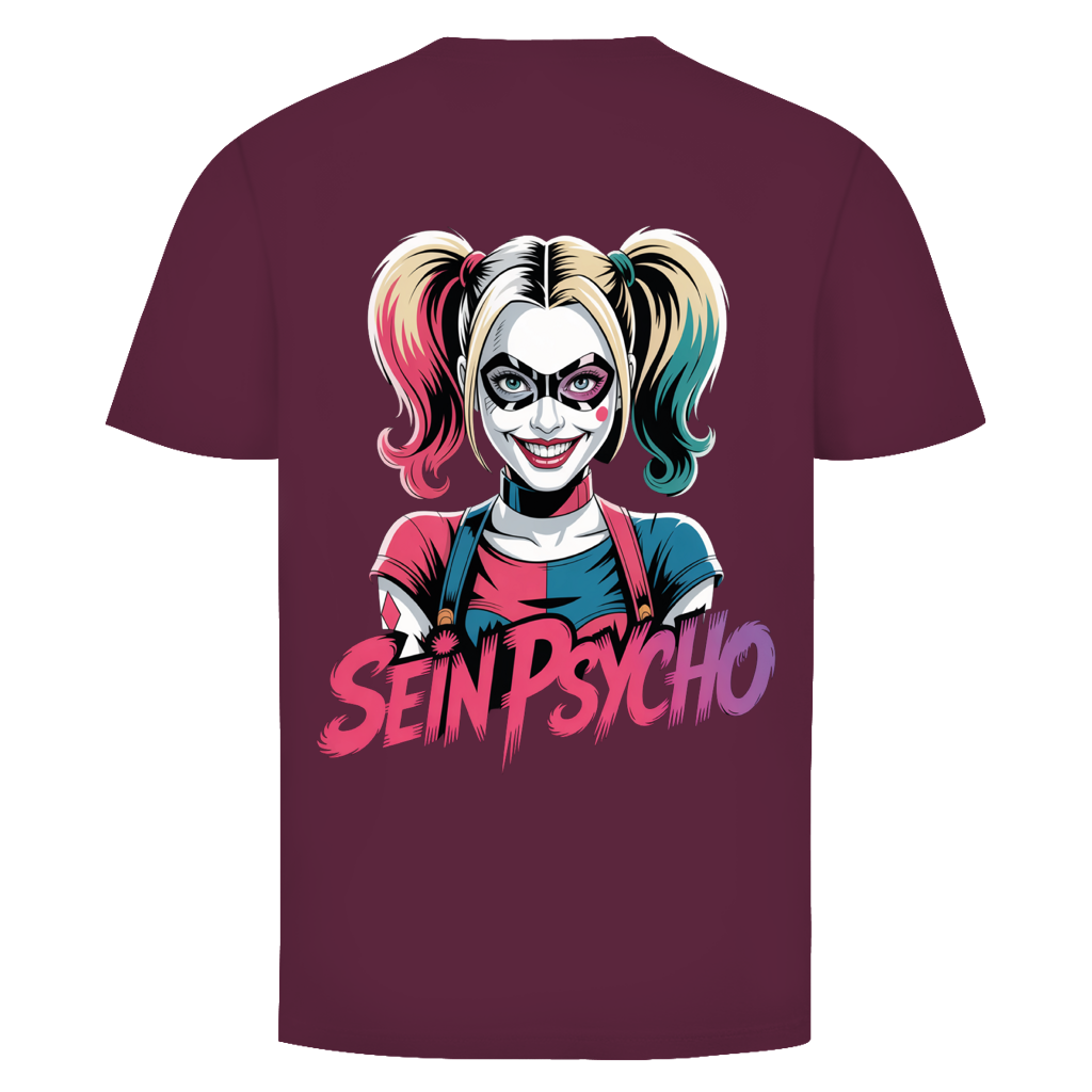 Sein Psycho Rückendruck | Unisex T-Shirt