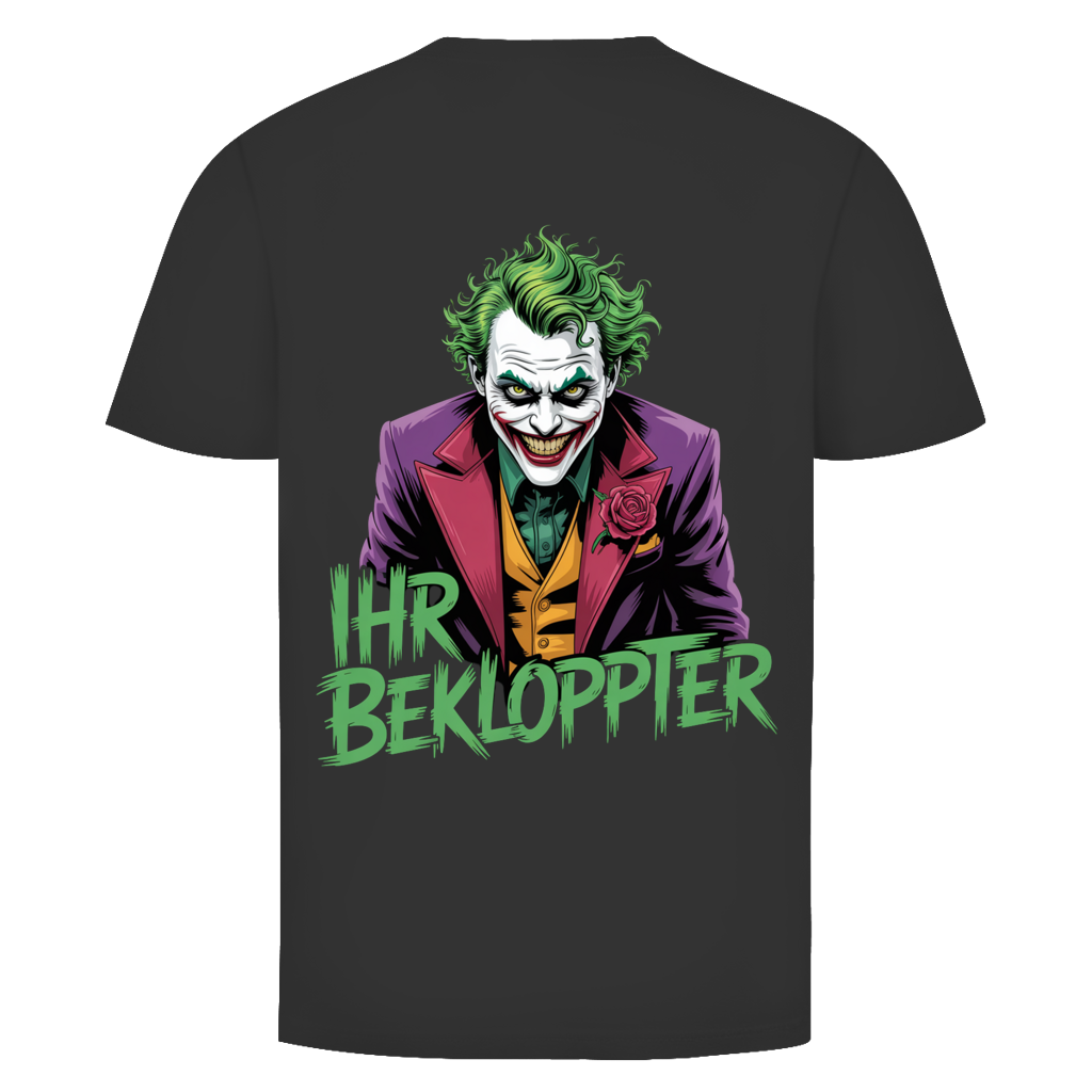 Ihr Bekloppter Rückendruck  | Unisex T-Shirt