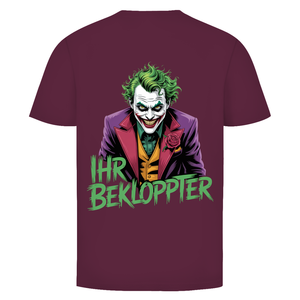 Ihr Bekloppter Rückendruck  | Unisex T-Shirt
