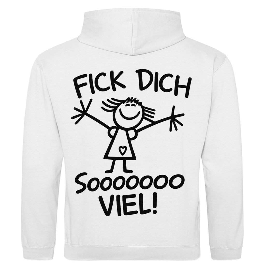 Fick dich sooo viel Strichmädchen Rückendruck | Unisex Hoodie