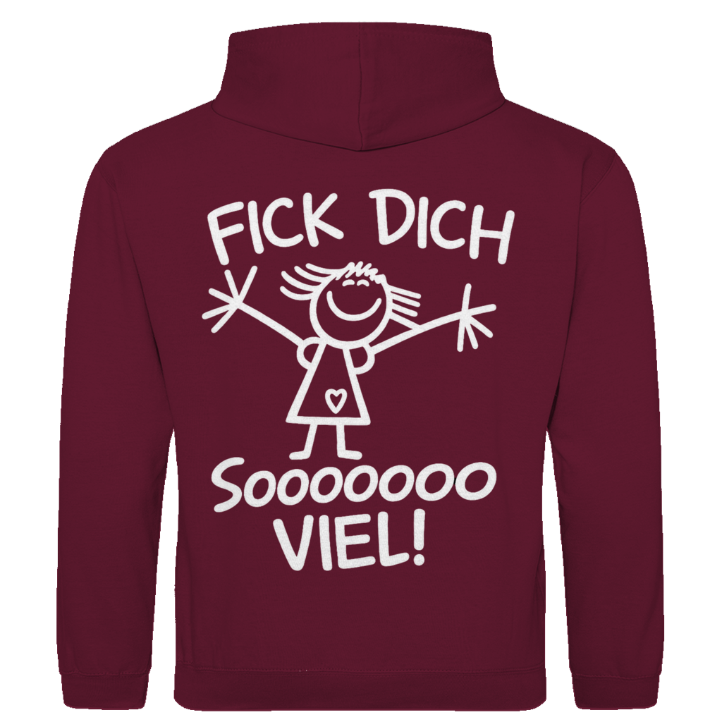 Fick dich sooo viel Strichmädchen Rückendruck | Unisex Hoodie