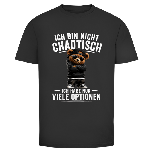 Nicht Chaotisch Teddy | Unisex T-Shirt