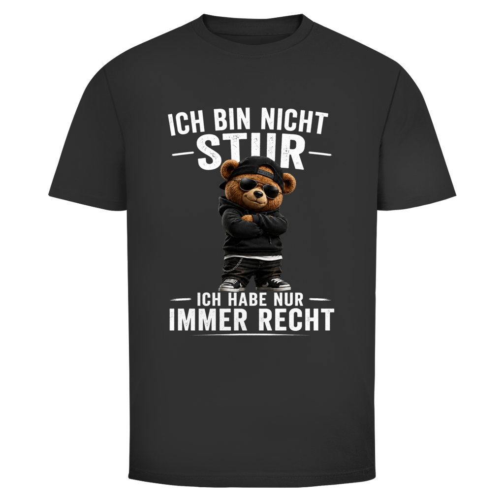 Ich bin nicht Stur Teddy | Unisex T-Shirt