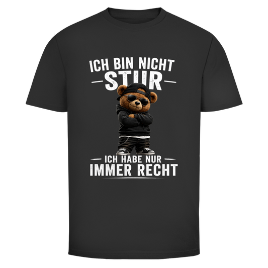 Ich bin nicht Stur Teddy | Unisex T-Shirt