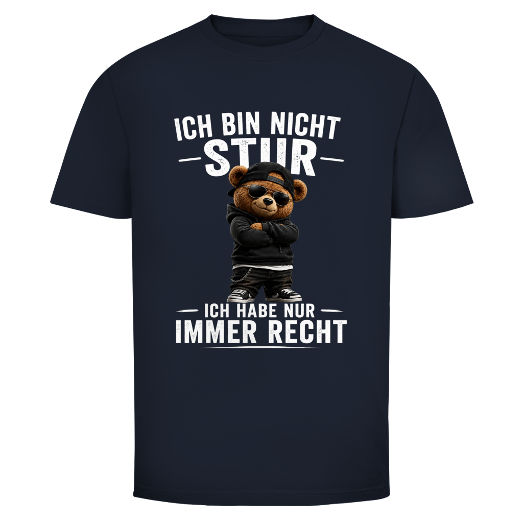Ich bin nicht Stur Teddy | Unisex T-Shirt