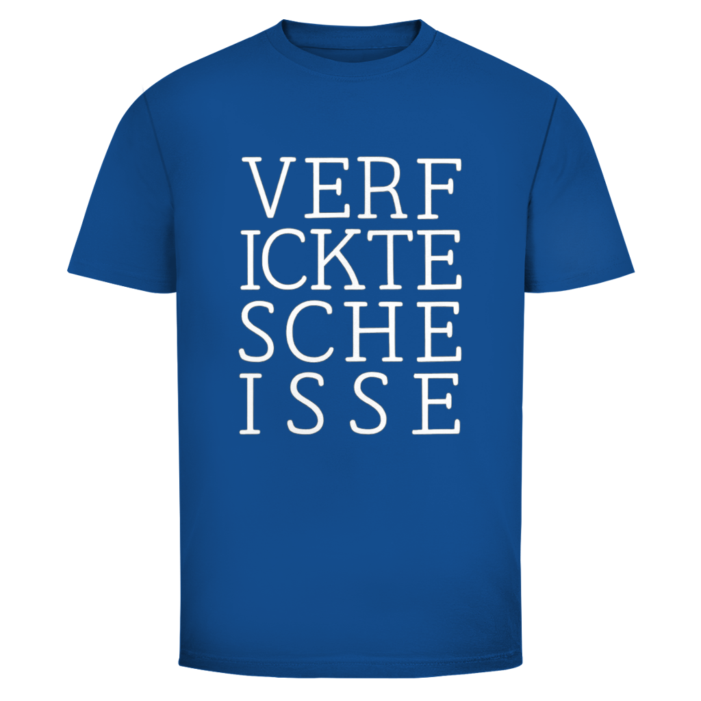Verficktescheisse | Unisex T-Shirt