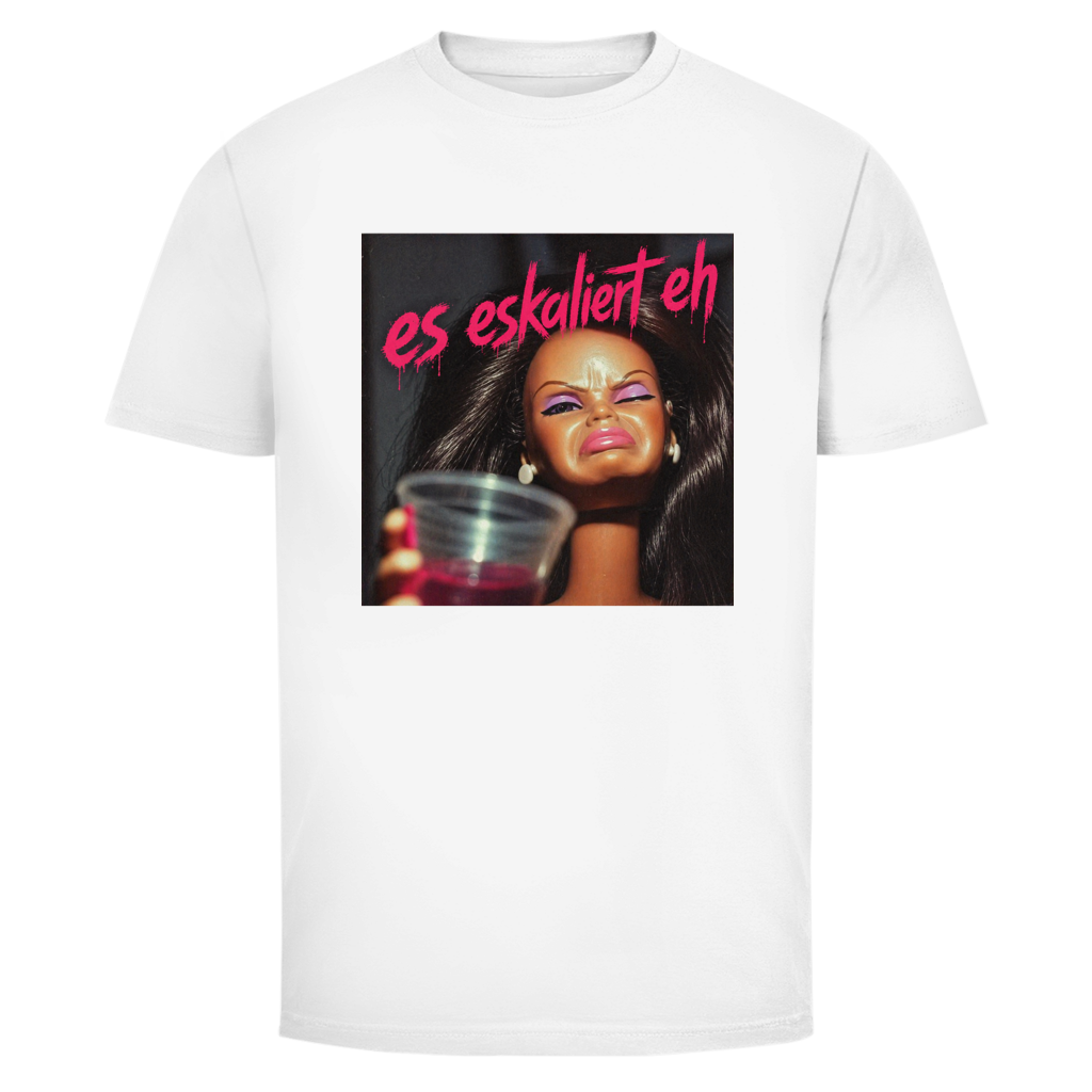 Doll es eskaliert eh | Unisex  T-Shirt