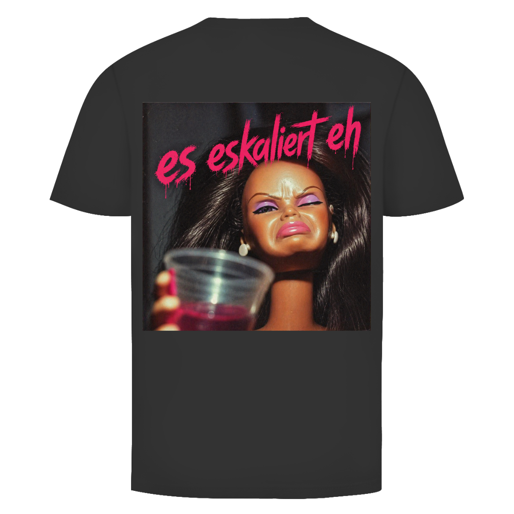 Doll es eskaliert eh Rückendruck | Unisex T-Shirt