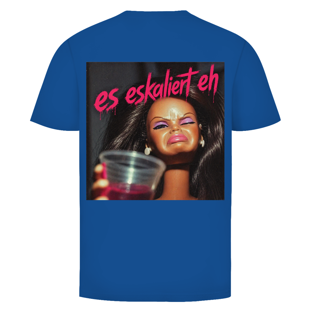 Doll es eskaliert eh Rückendruck | Unisex T-Shirt