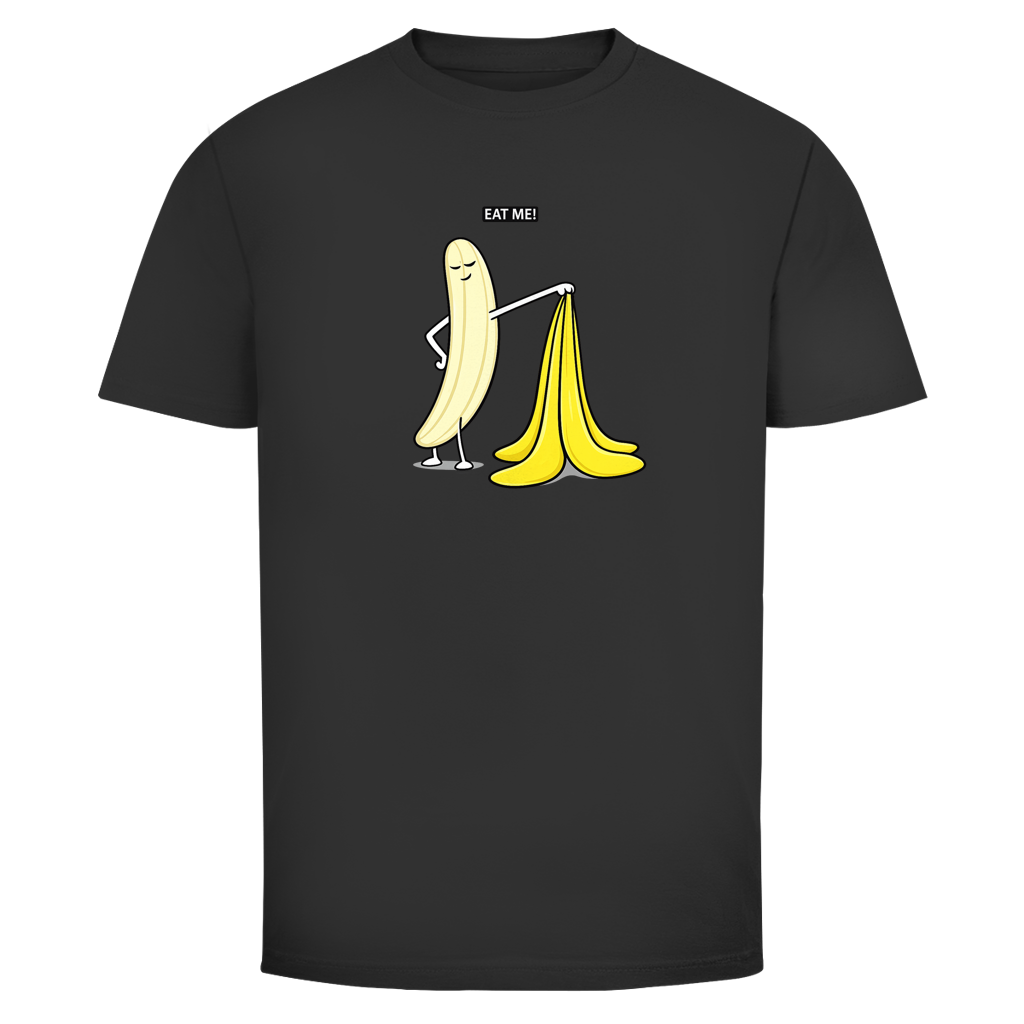 Eat Me! Banana  | Unisex  T-Shirt