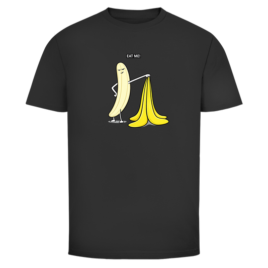Eat Me! Banana  | Unisex  T-Shirt | BLACK & WHITE Edition