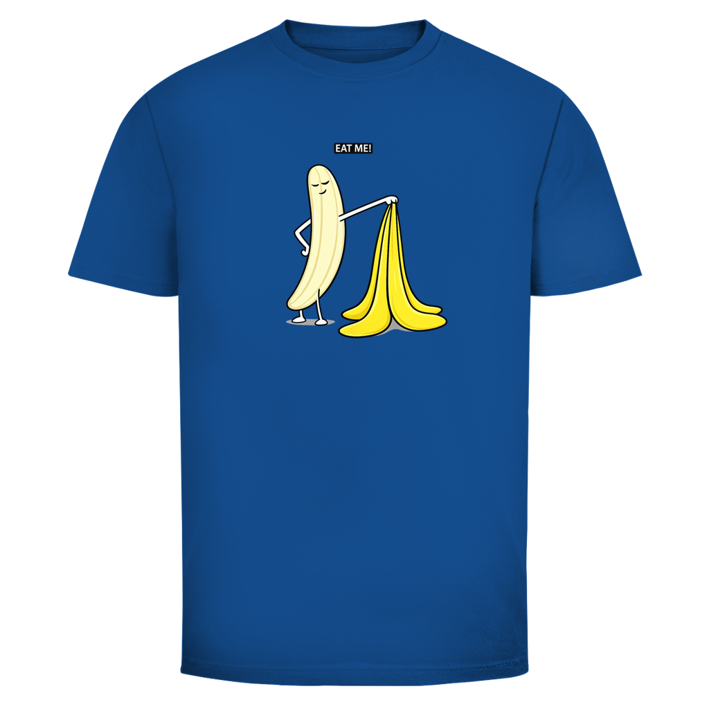 Eat Me! Banana  | Unisex  T-Shirt