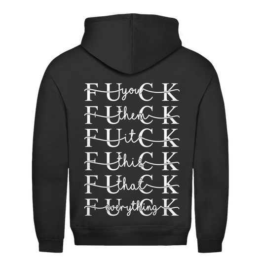 Fuck everything Rückendruck  | Unisex Hoodie
