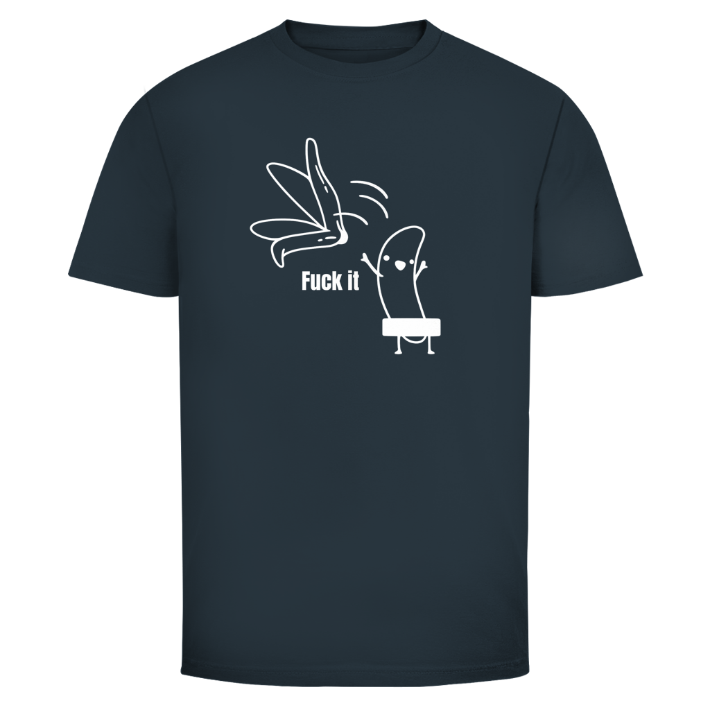 Fuck it Banana  | Unisex T-Shirt