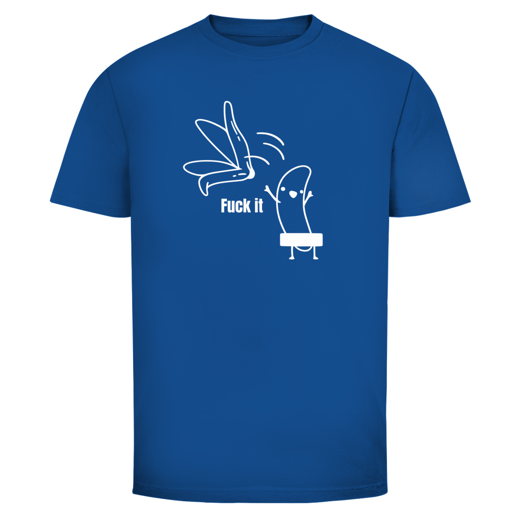 Fuck it Banana  | Unisex T-Shirt
