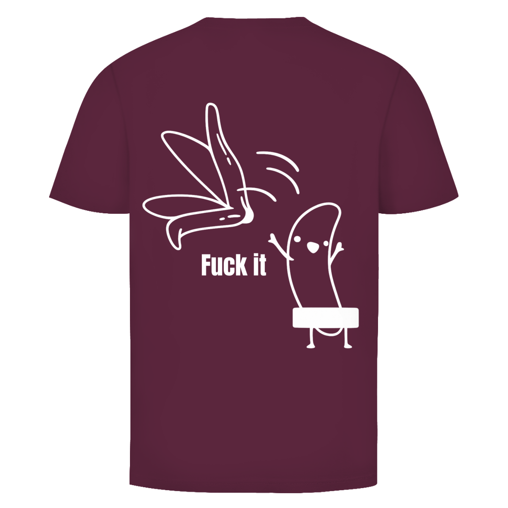 Fuck it Banana  | Unisex T-Shirt