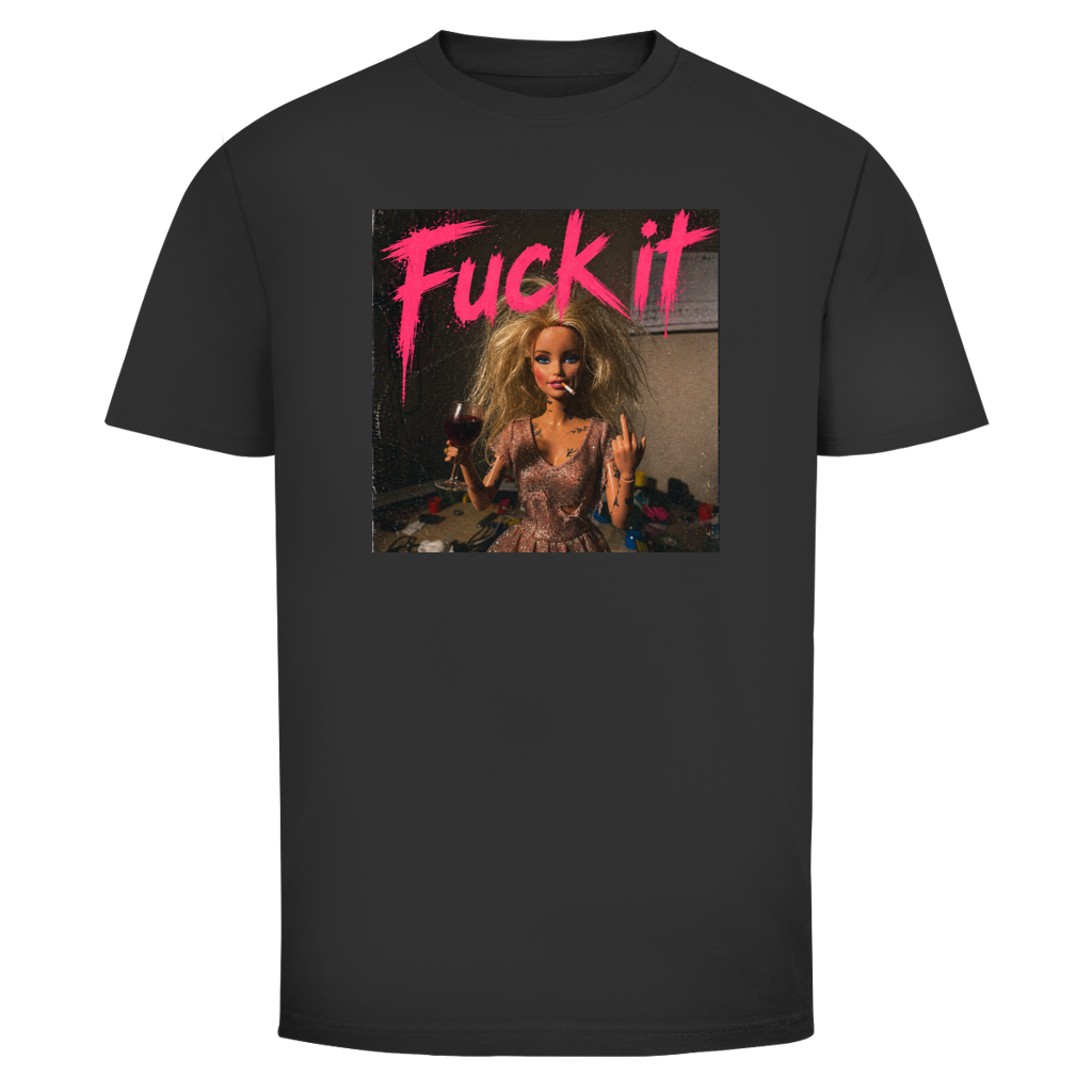 Fuck it Doll | Unisex T-Shirt