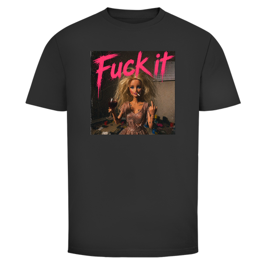 Fuck it Doll | Unisex T-Shirt