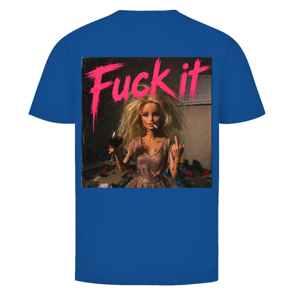 Fuck it Doll | Unisex T-Shirt