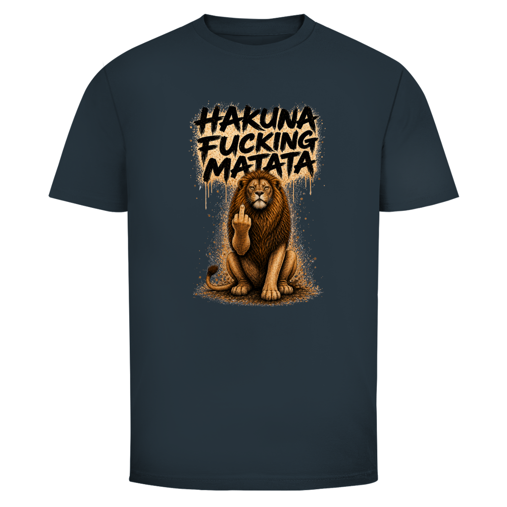 Hakuna Fucking Matata | Unisex T-Shirt