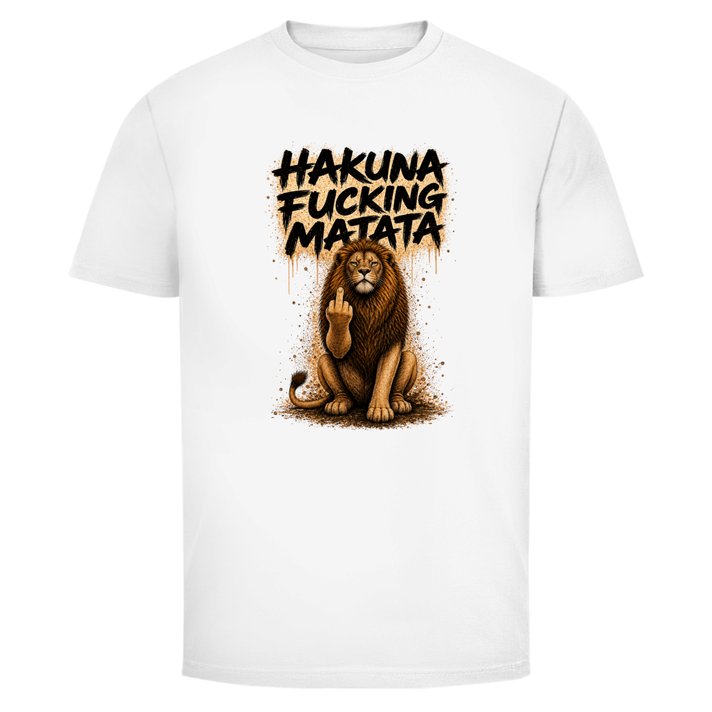 Hakuna Fucking Matata | Unisex T-Shirt