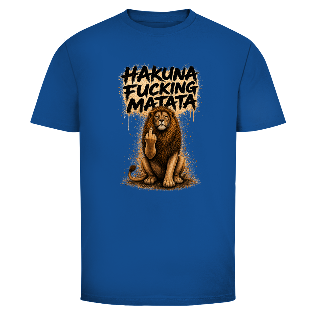 Hakuna Fucking Matata | Unisex T-Shirt