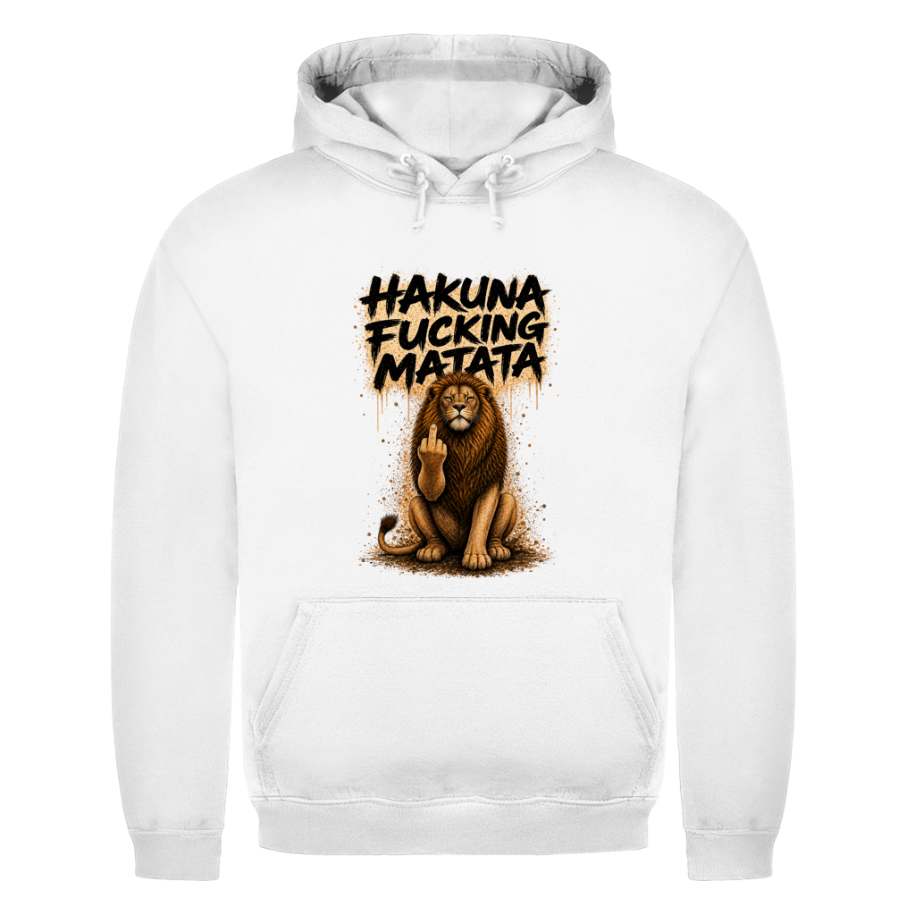 Hakuna Fucking Matata | Unisex Hoodie