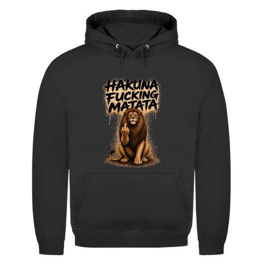 Hakuna Fucking Matata | Unisex Hoodie