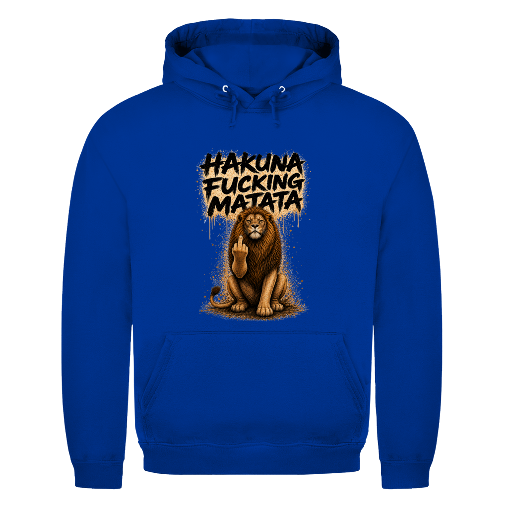 Hakuna Fucking Matata | Unisex Hoodie