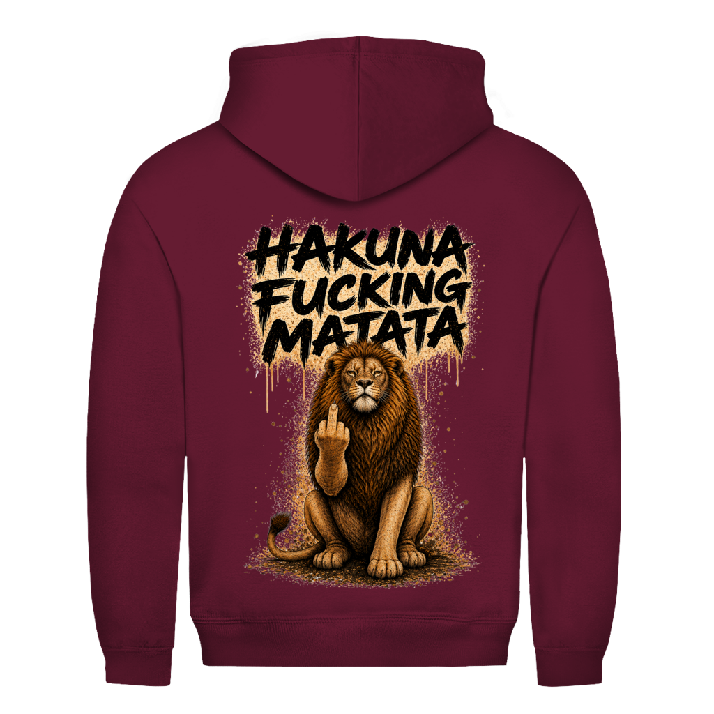 Hakuna Fucking Matata Rückendruck | Unisex Hoodie