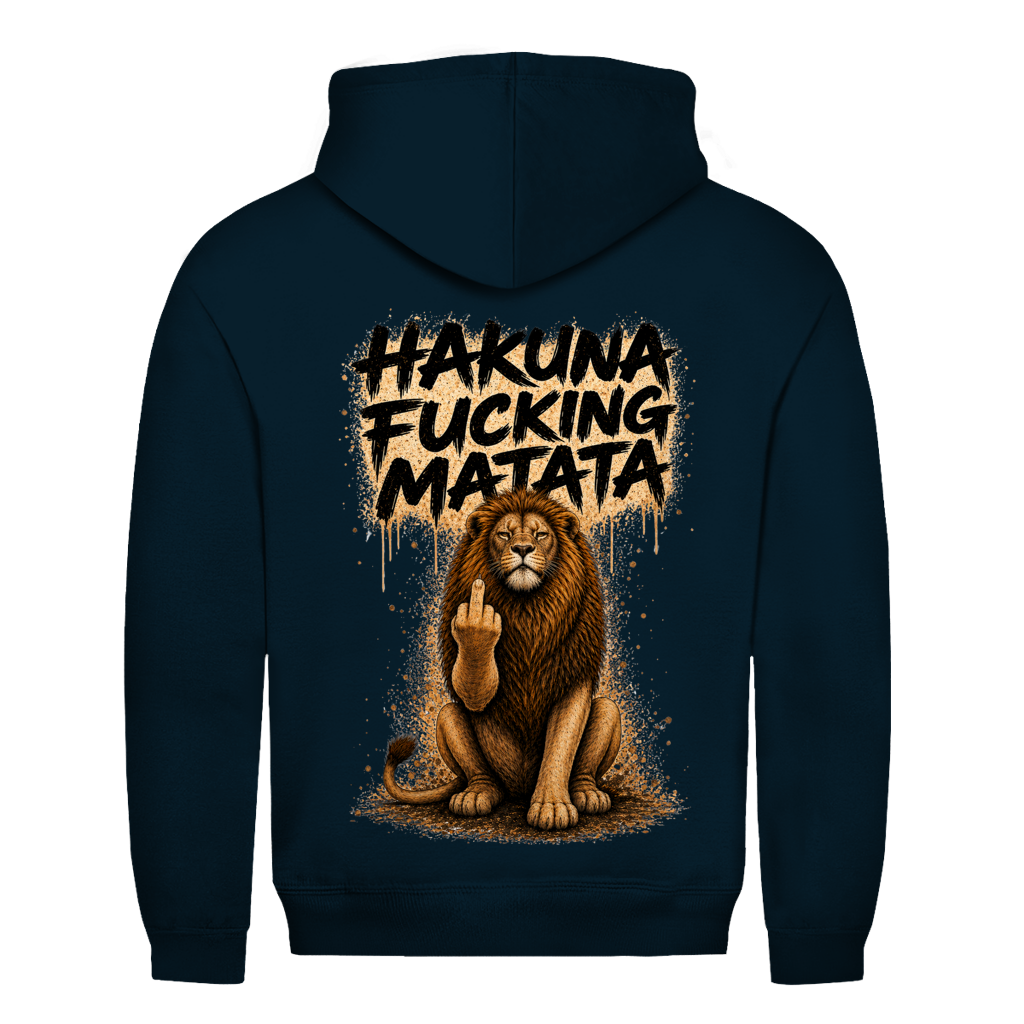Hakuna Fucking Matata Rückendruck | Unisex Hoodie