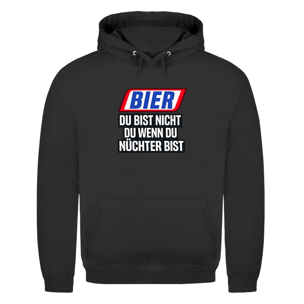 Du bist nicht du wenn du nüchtern bist | Unisex Hoodie