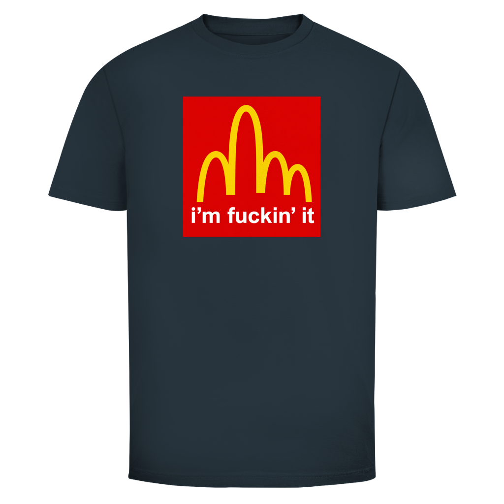 Im fucking it | Unisex T-Shirt