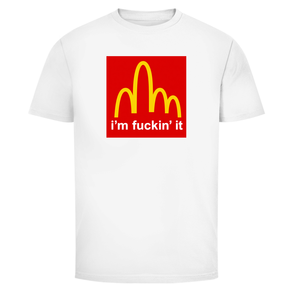 Im fucking it | Unisex T-Shirt