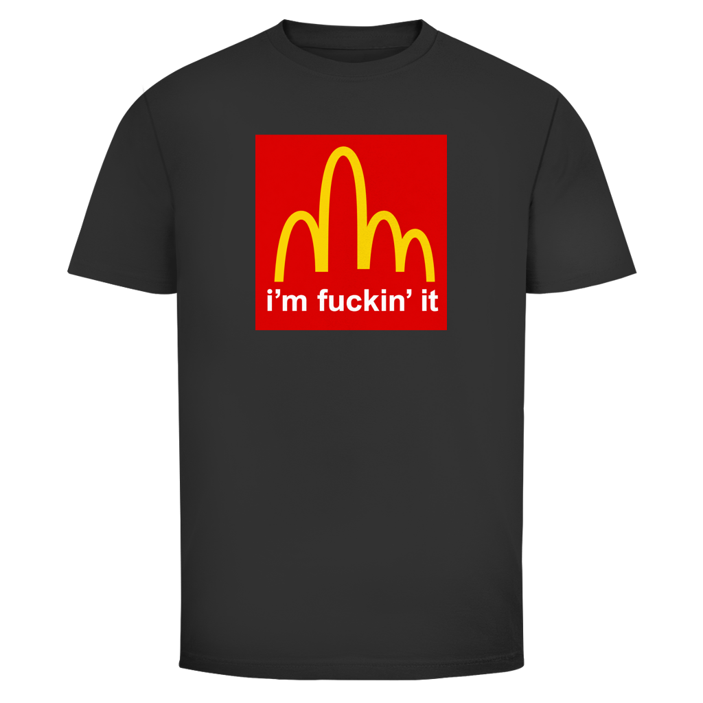 Im fucking it | Unisex T-Shirt