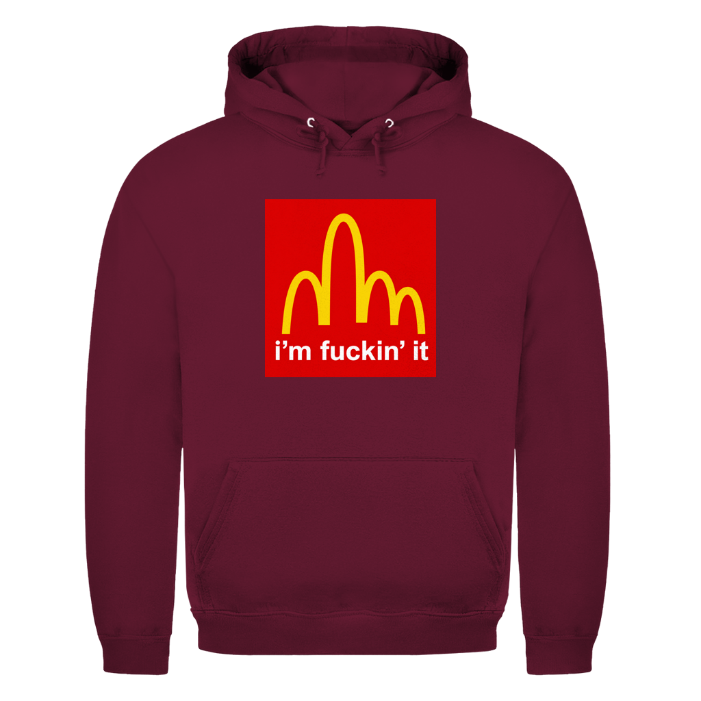 Im fucking it | Unisex Hoodie