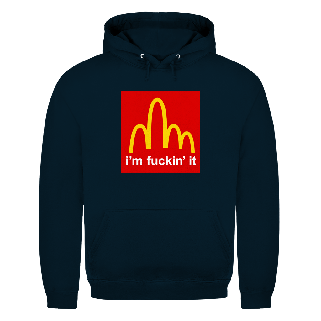 Im fucking it | Unisex Hoodie