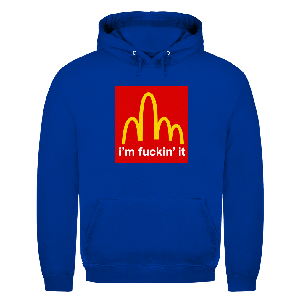 Im fucking it | Unisex Hoodie