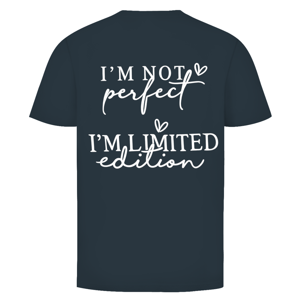 Im not perfect Rückendruck | Unisex T-Shirt