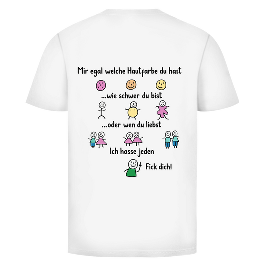 Ich hasse jeden Rückendruck | Unisex T-Shirt