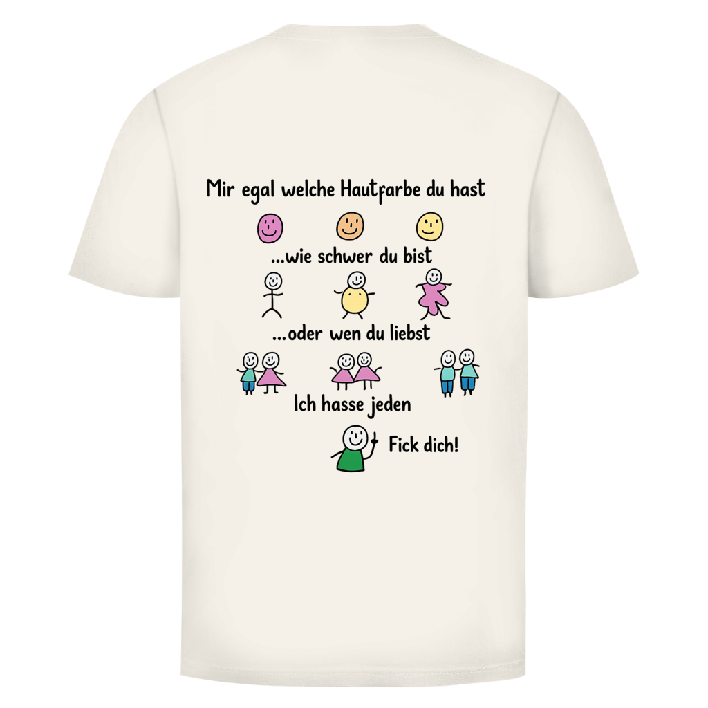 Ich hasse jeden Rückendruck | Unisex T-Shirt